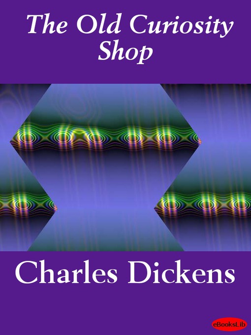 Title details for The Old Curiosity Shop by Charles Dickens - Wait list
